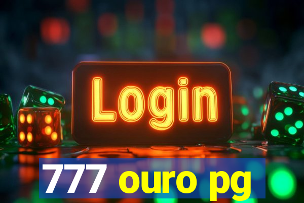 777 ouro pg